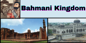 Read more about the article Bahmani Kingdom