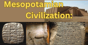 Read more about the article Mesopotamian Civilization