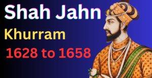 Read more about the article Shah Jahan