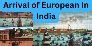 Read more about the article Arrival of European In India