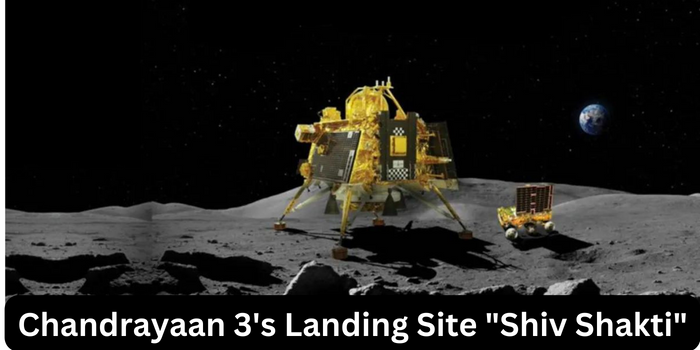 Chandrayaan 3's Landing Site "Shiv Shakti"