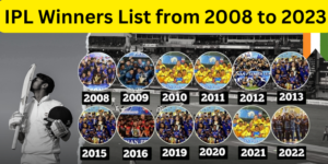 IPL Winners List from 2008 to 2023