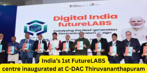 India’s 1st FutureLABS centre inaugurated at C-DAC Thiruvananthapuram