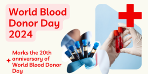 World Blood Donor Day 2024